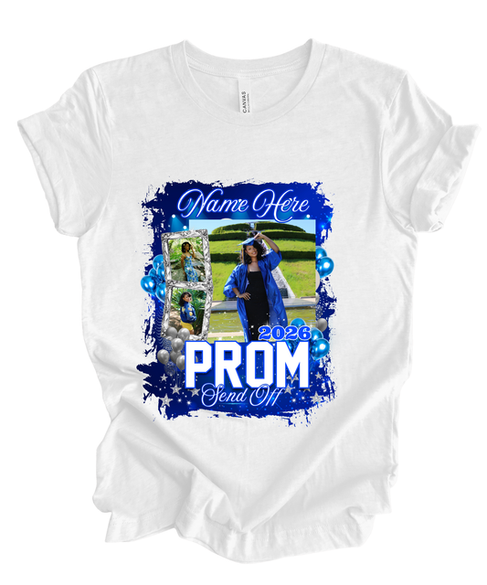 PROM Send Off T-Shirts